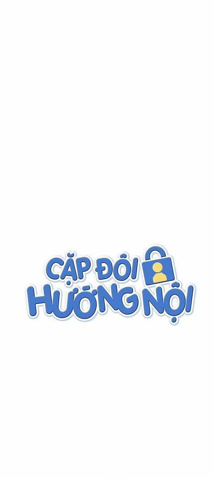 Cặp Đôi Hướng Nội Chapter 59 trang 1