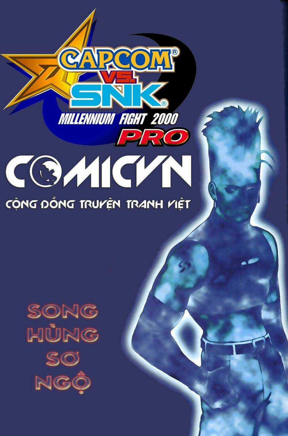 Capcom Vs Snk Ngoại Truyện Chapter 2 trang 0