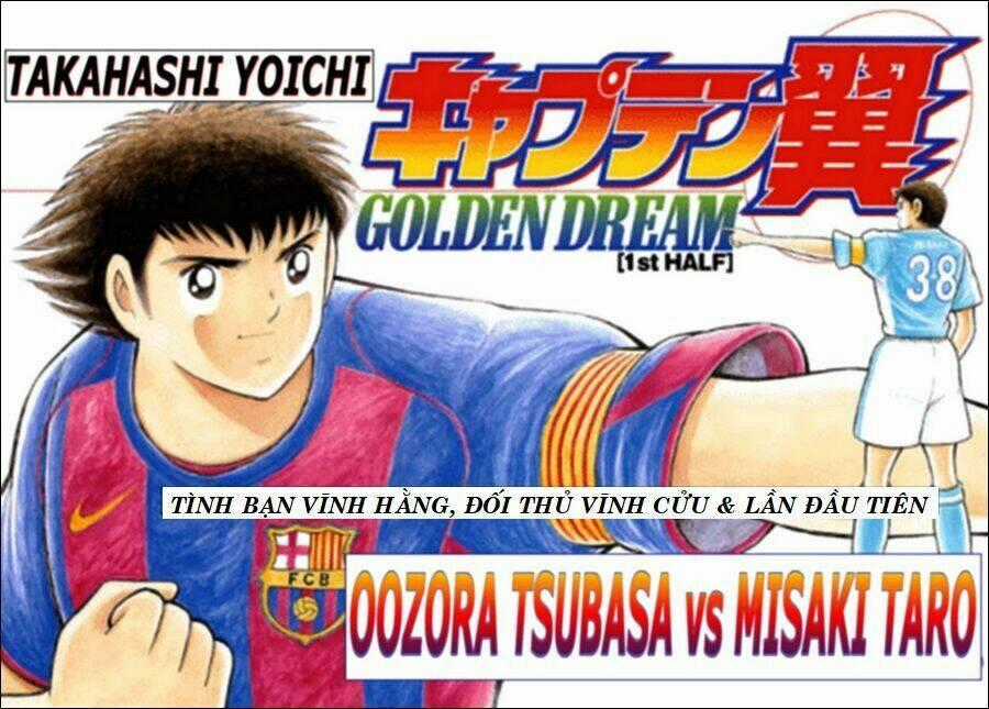 Captain Tsubasa - Golden Dream (2004) - Giấc mơ Hoàng Kim. Chapter 1 trang 1