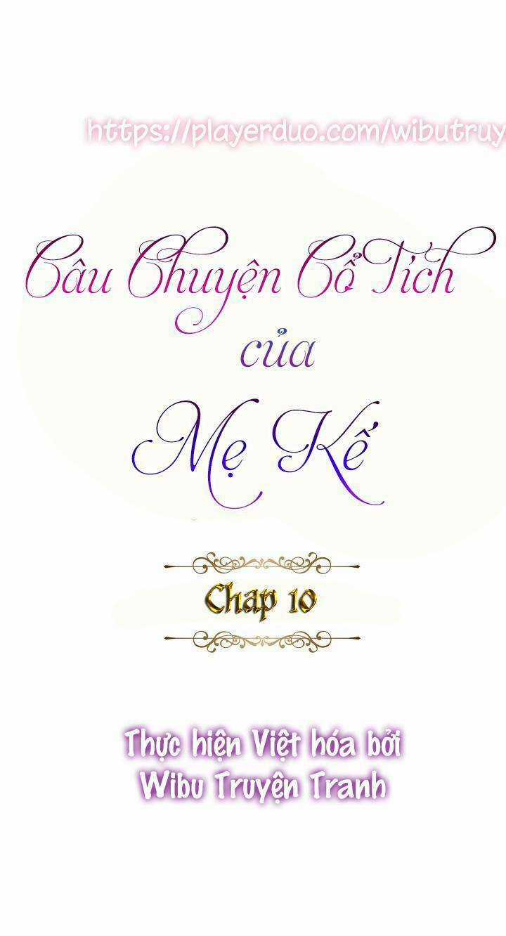 Câu Chuyện Cổ Tích Của Mẹ Kế Chapter 10 trang 1