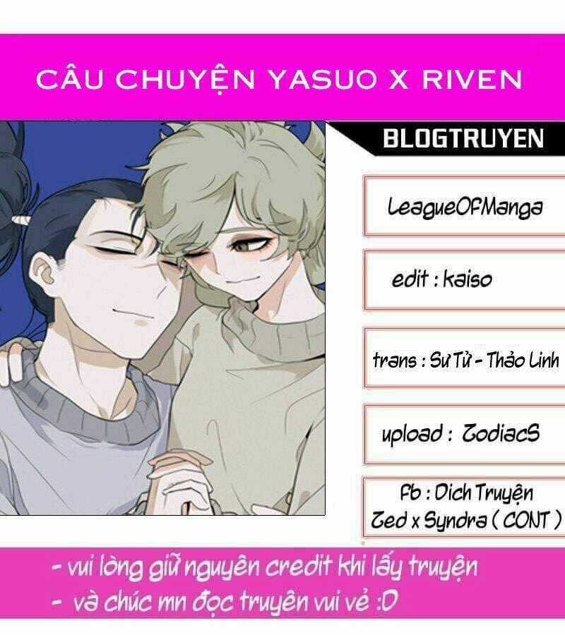 Câu Chuyện Yasuo X Riven Chapter 13 trang 0