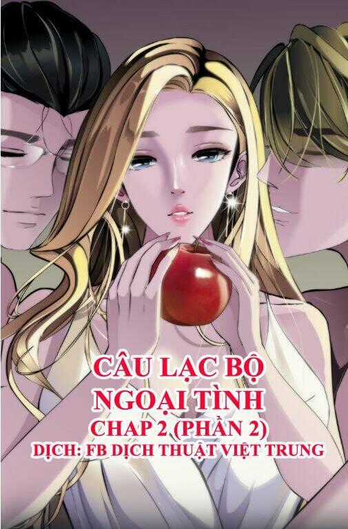 Câu Lạc Bộ Ngoại Tình 2 Chapter 3 trang 0