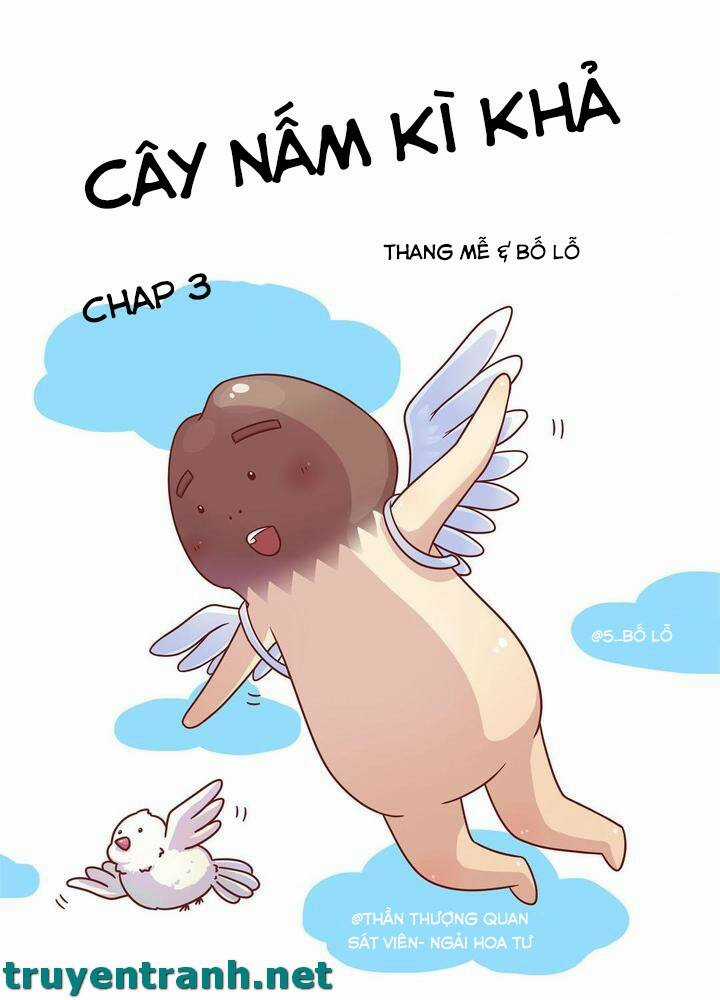 Cây Nấm Kì Khả Chapter 3 trang 1