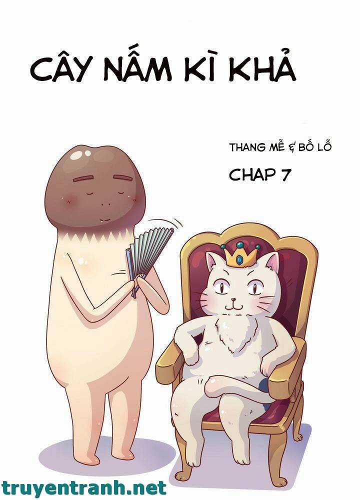 Cây Nấm Kì Khả Chapter 7 trang 1