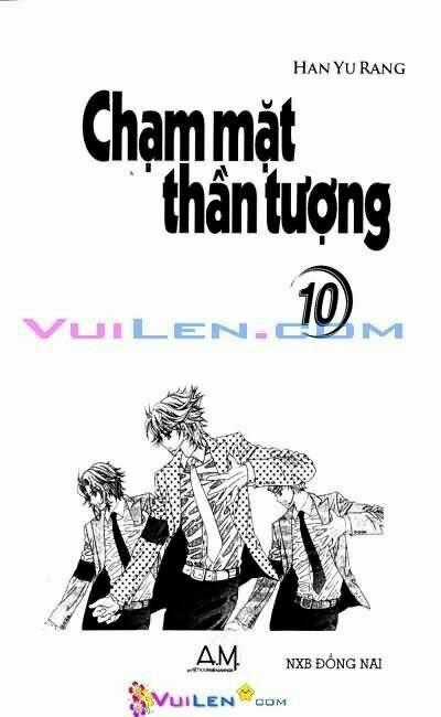 Chạm Mặt Thần Tượng Chapter 10 trang 0