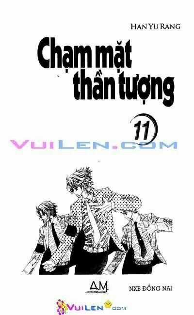 Chạm Mặt Thần Tượng Chapter 11 trang 0