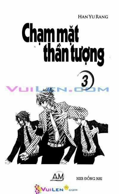 Chạm Mặt Thần Tượng Chapter 3 trang 0