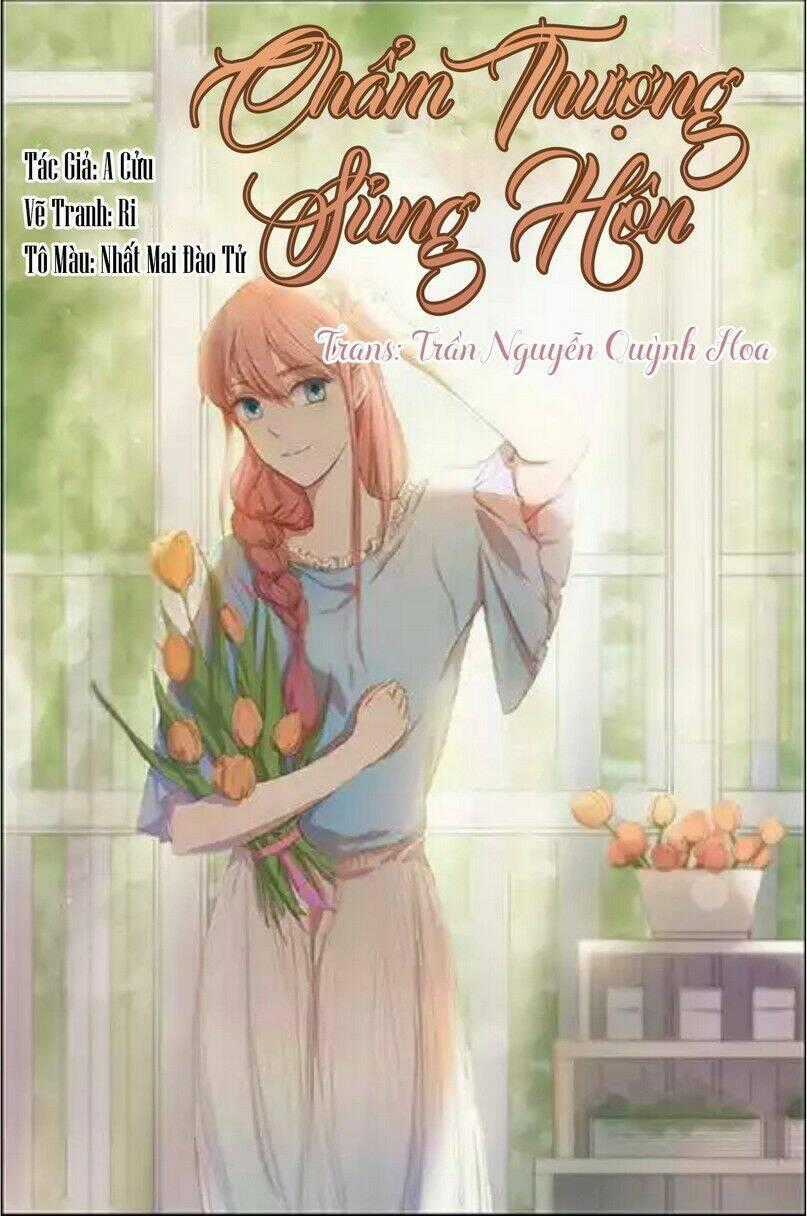 Chẩm Thượng Sủng Hôn Chapter 3 trang 0