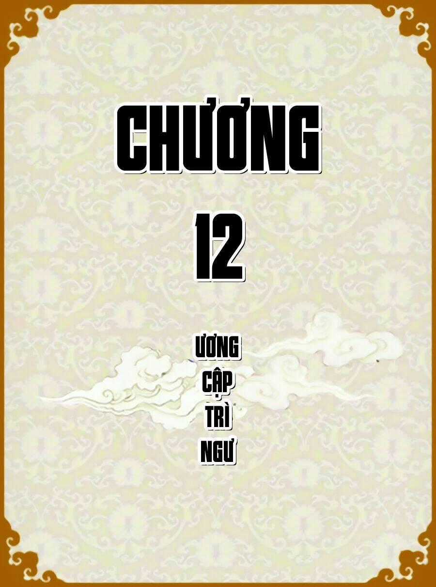 Chân Hoàn Truyện Chapter 12.1 trang 0