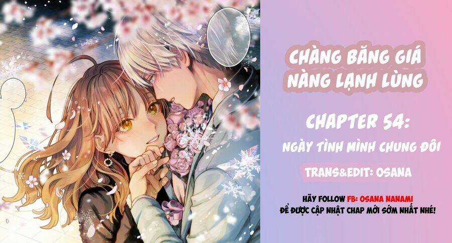 Chàng Băng Giá Và Nàng Lạnh Lùng Chapter 54 trang 0