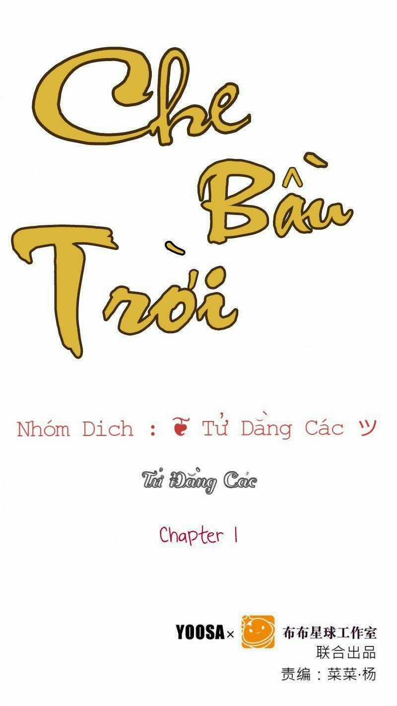 Che Bầu Trời Chapter 0 trang 1