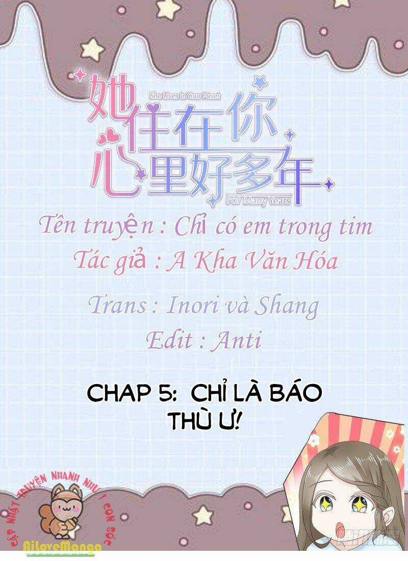 Chỉ Có Em Trong Tim Chapter 5 trang 0