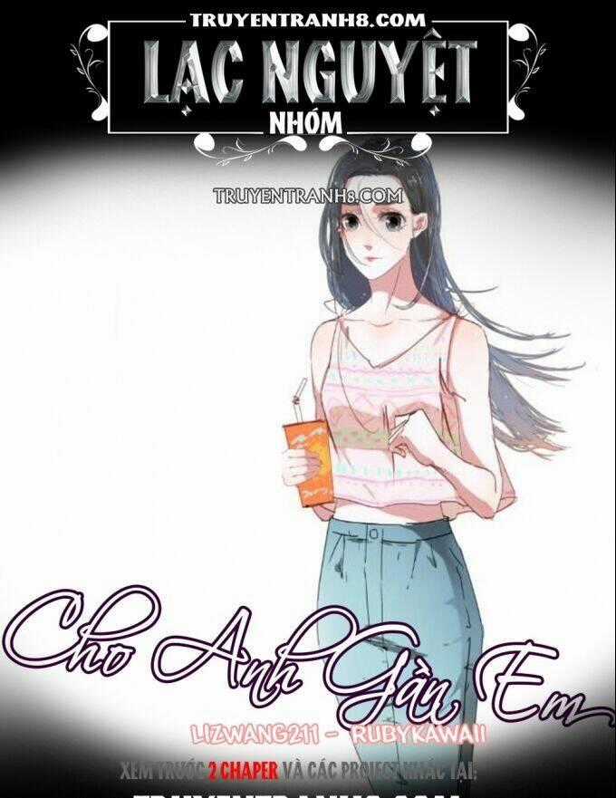 Cho Anh Gần Em Chapter 21 trang 0