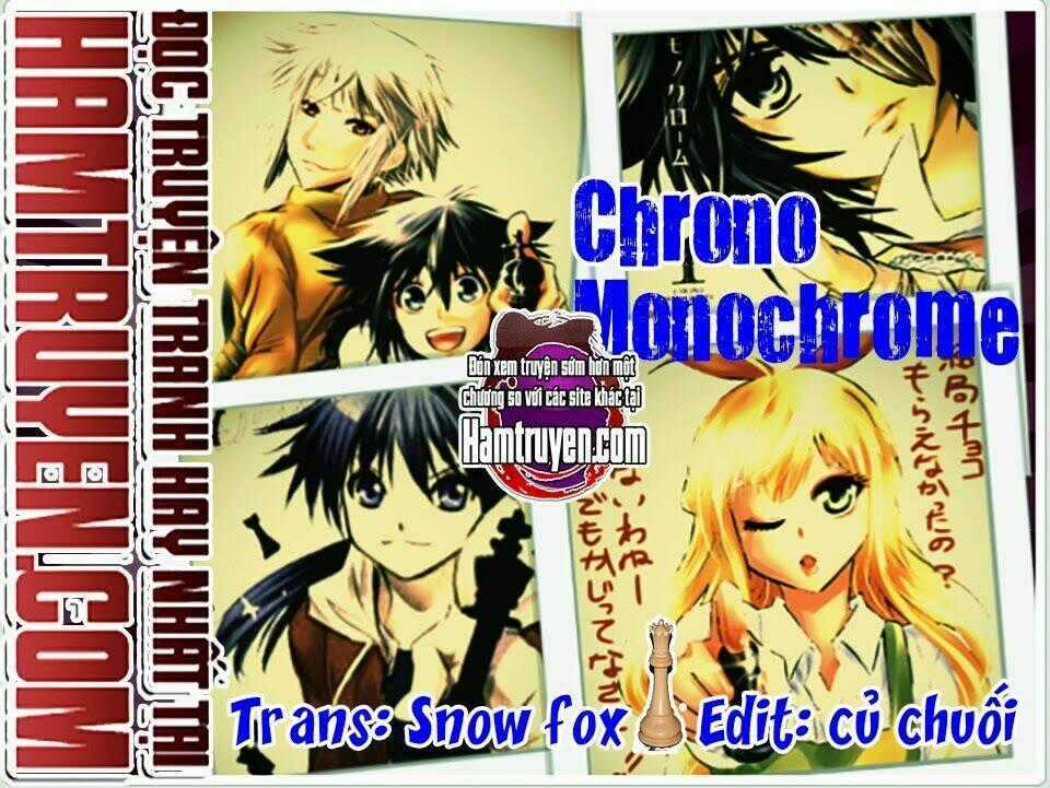 Chrono Monochrome Chapter 1 trang 0