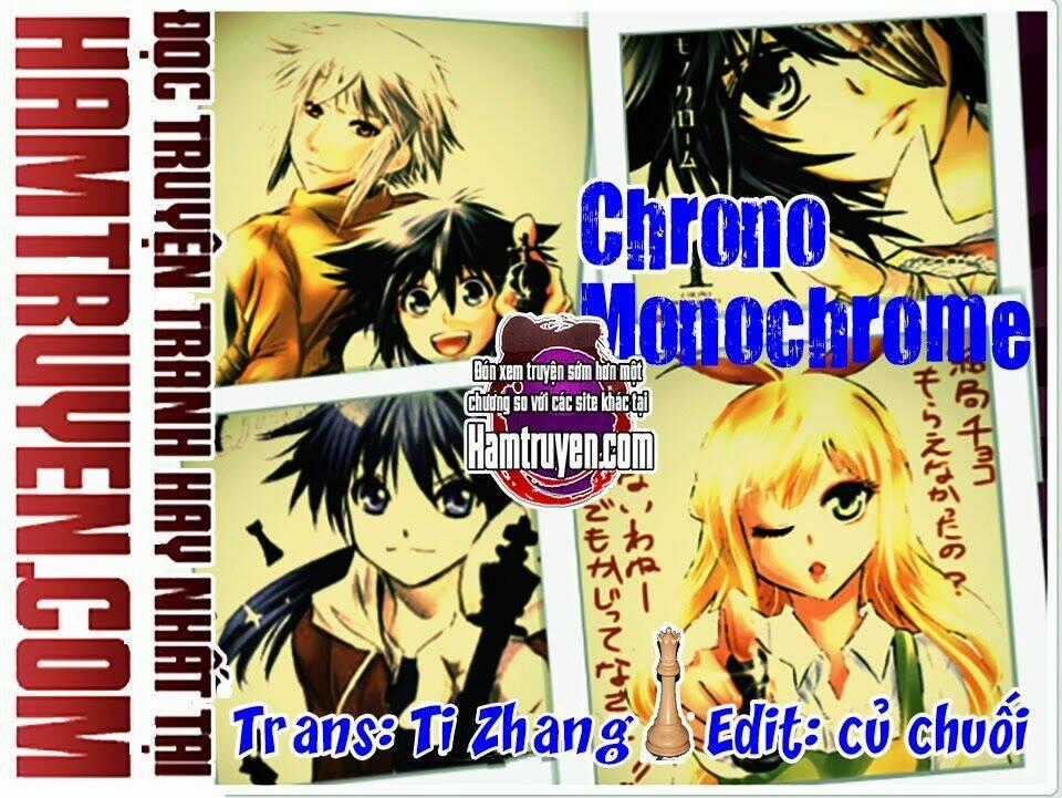 Chrono Monochrome Chapter 12 trang 0