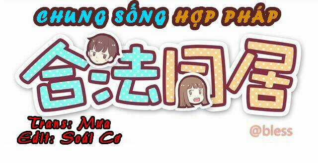 Chung Sống Hợp Pháp Chapter 1 trang 0