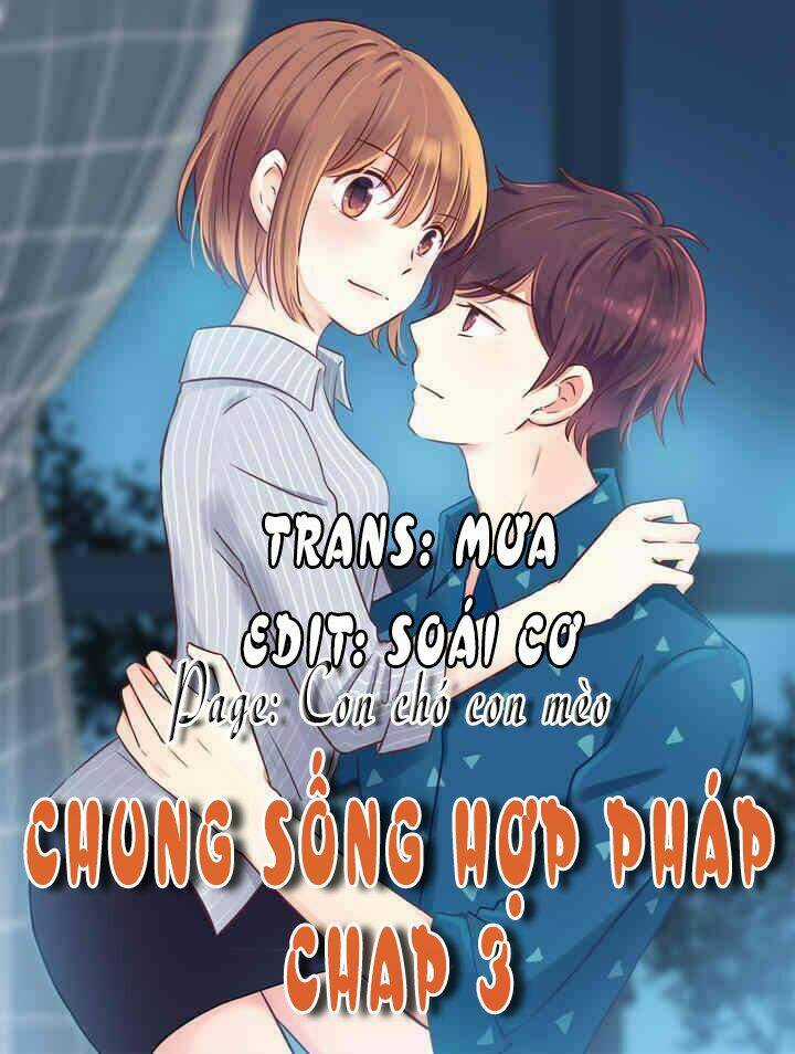 Chung Sống Hợp Pháp Chapter 3 trang 1