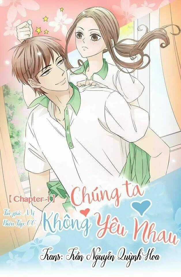 Chúng Ta Không Yêu Nhau Chapter 1 trang 0