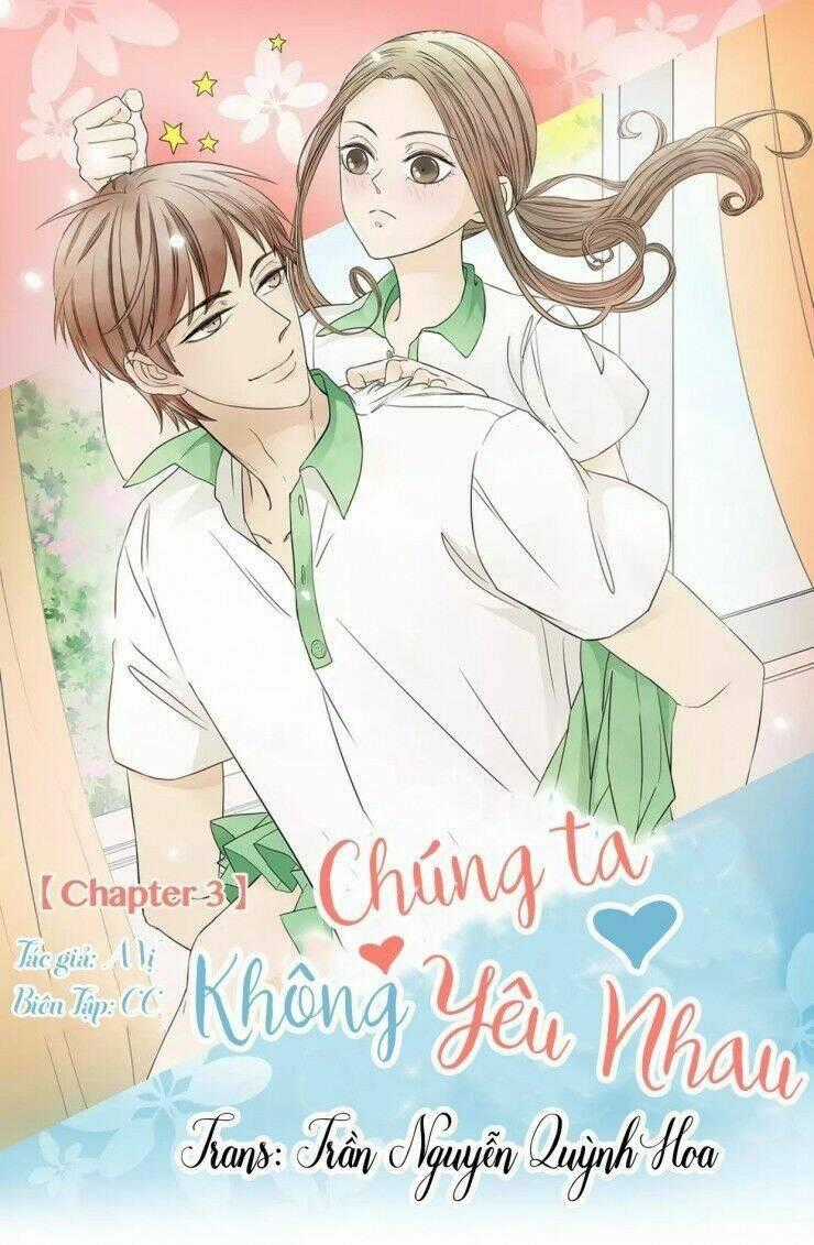 Chúng Ta Không Yêu Nhau Chapter 3 trang 0