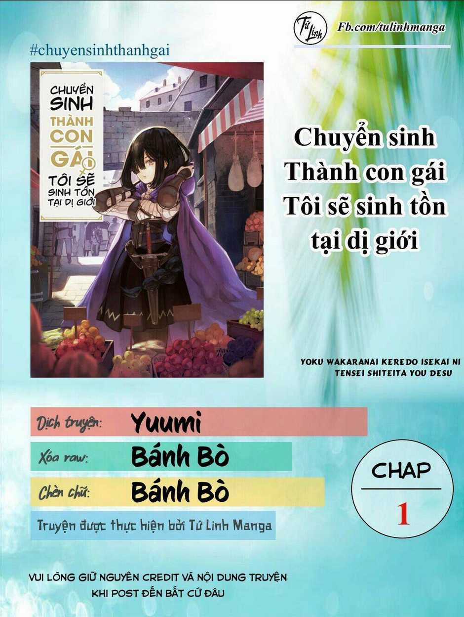 Chuyển Sinh Thành Con Gái, Tôi Sẽ Sinh Tồn Tại Dị Giới Chapter 1 trang 1