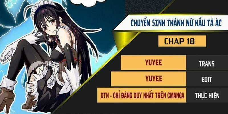 Chuyển Sinh Thành Nữ Hầu Tà Ác Chapter 18 trang 0