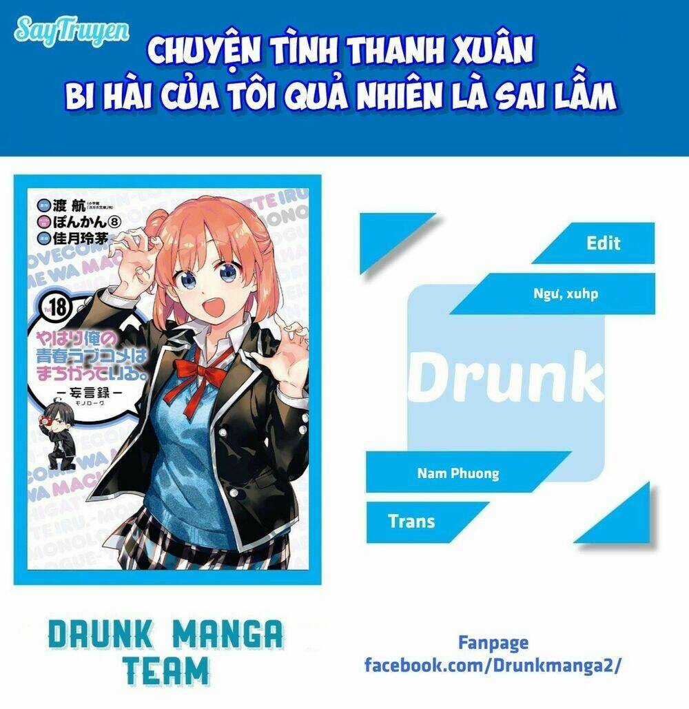 Chuyện Tình Thanh Xuân Bi Hài Của Tôi Quả Nhiên Là Sai Lầm Chapter 83 trang 1