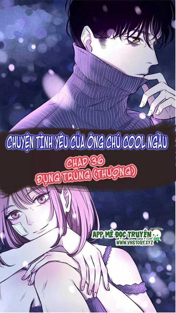 Chuyên Tình Yêu Của Ông Chú Cool Ngầu Chapter 36 trang 0