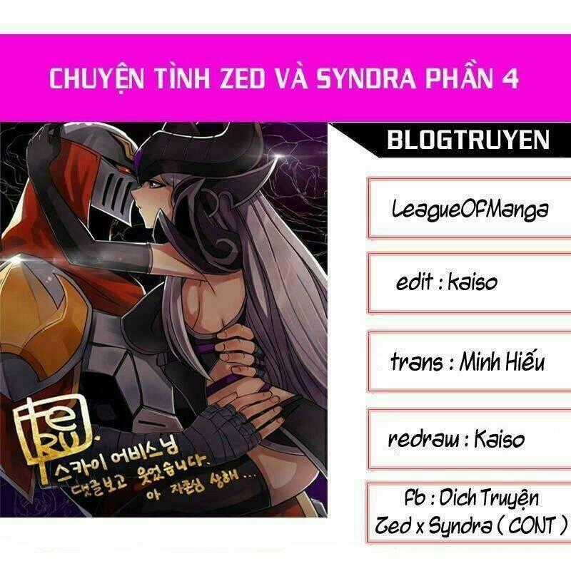 Chuyện Tình Zed X Syndra Phần 4 Chapter 21 trang 0