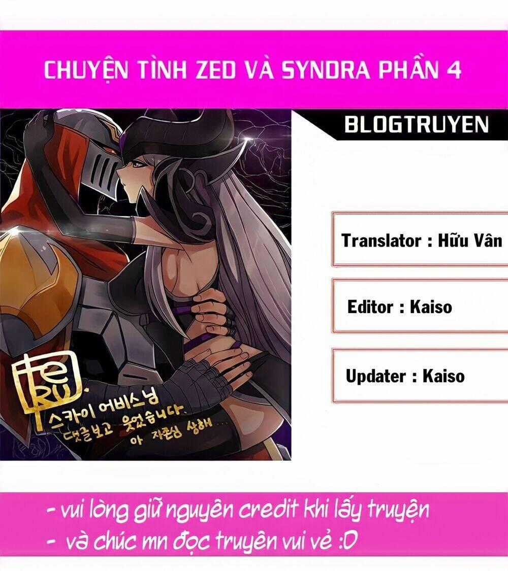 Chuyện Tình Zed X Syndra Phần 4 Chapter 23 trang 0