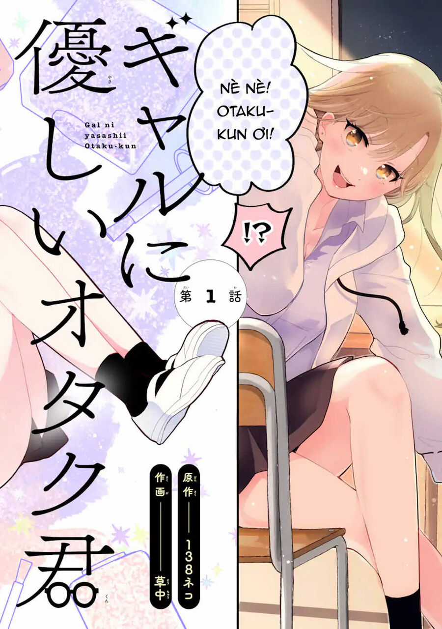 Chuyện Về Otaku-Kun Tốt Bụng Với Nhỏ Gyaru Chapter 1 trang 1