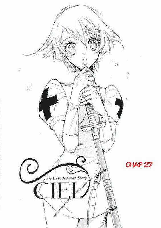 Ciel ~The Last Autumn Story Chapter 27 trang 0