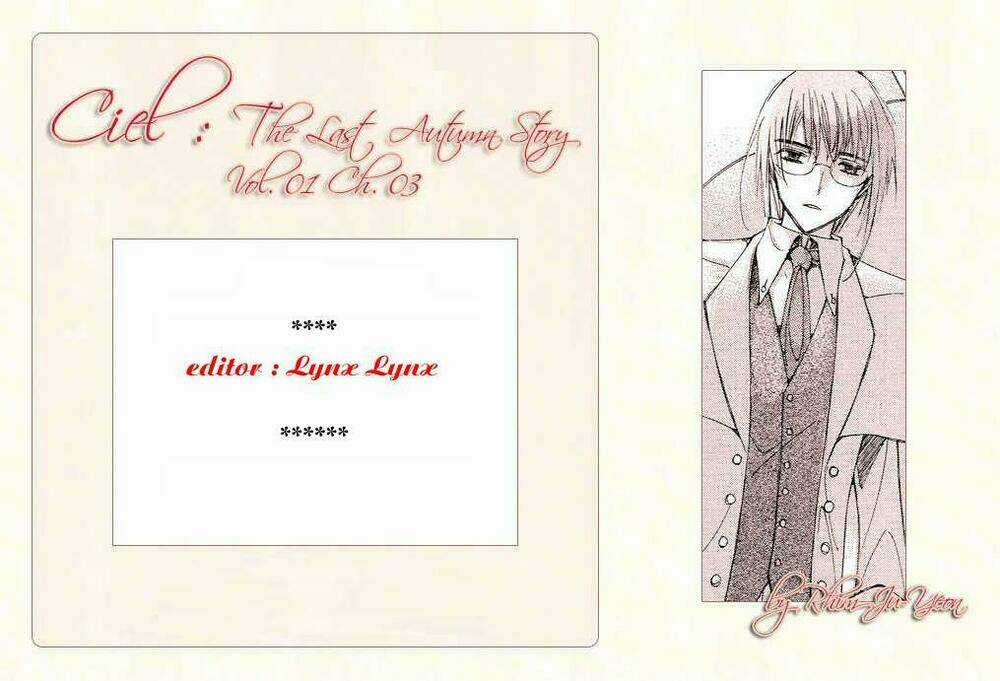 Ciel ~The Last Autumn Story Chapter 3 trang 0