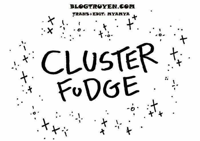 Cluster Fudge Chapter 1 trang 1