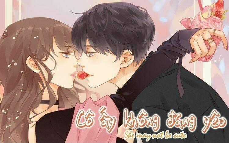 Cô Ấy Không Đáng Yêu Chapter 2 trang 1