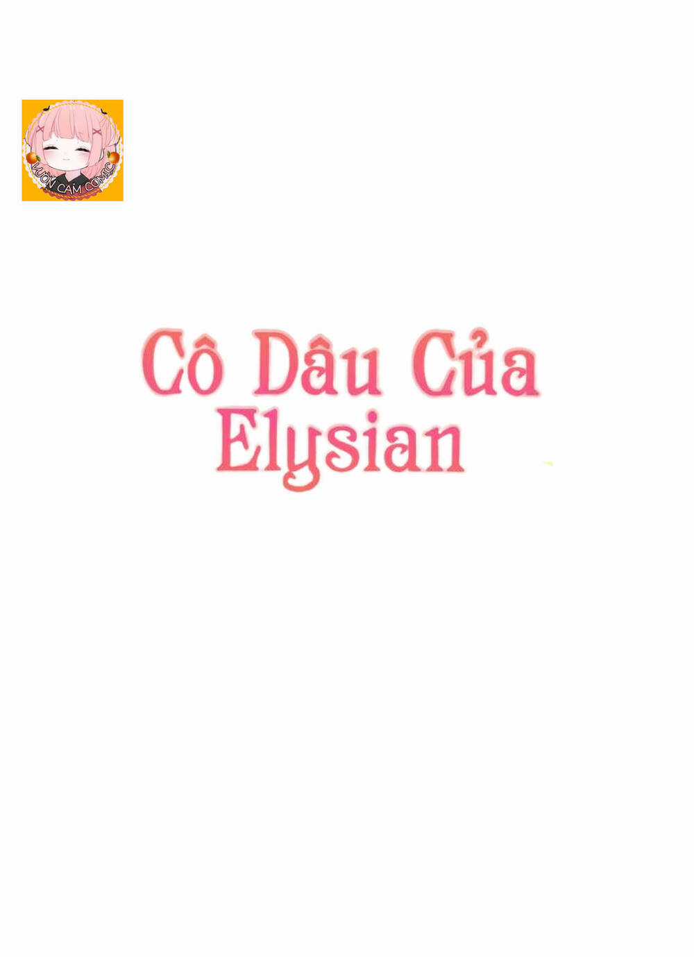 Cô Dâu Của Elysian Chapter 10 trang 1