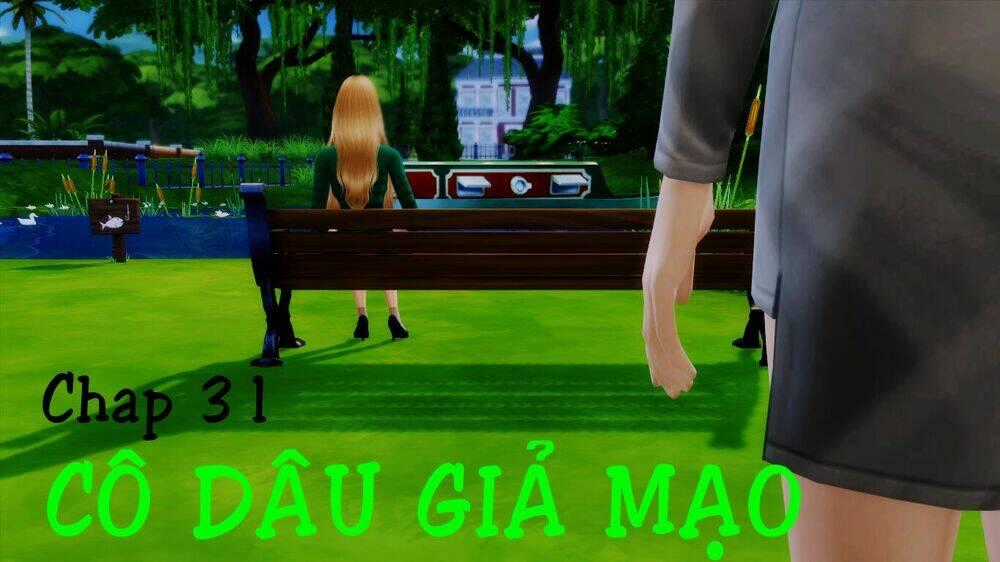 Cô Dâu Giả Mạo [Truyện Sims] Chapter 31 trang 0