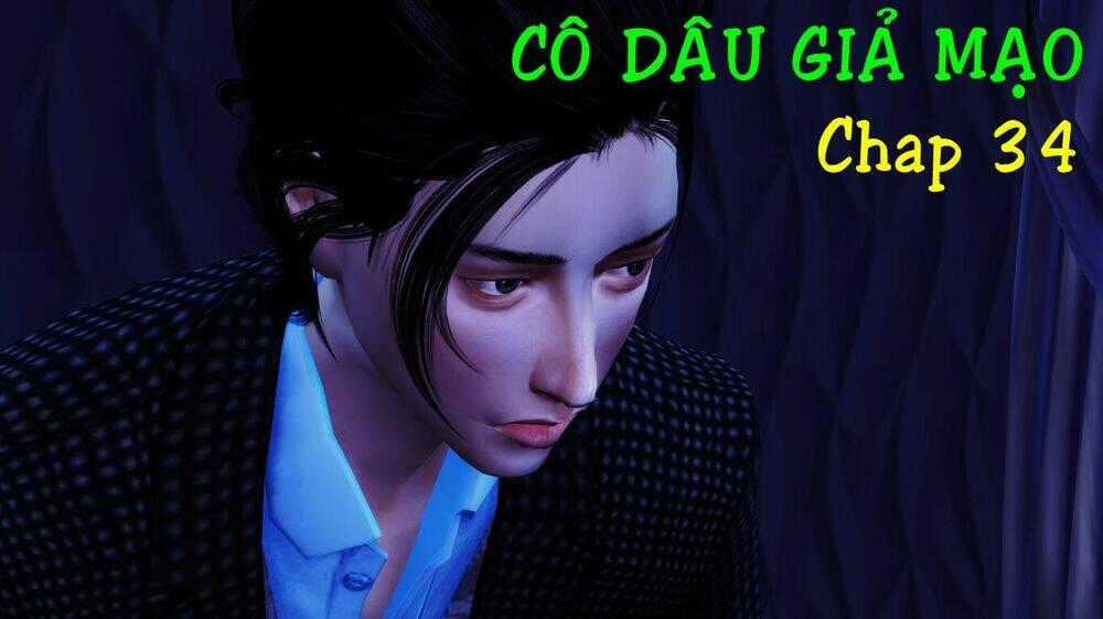 Cô Dâu Giả Mạo [Truyện Sims] Chapter 34 trang 0