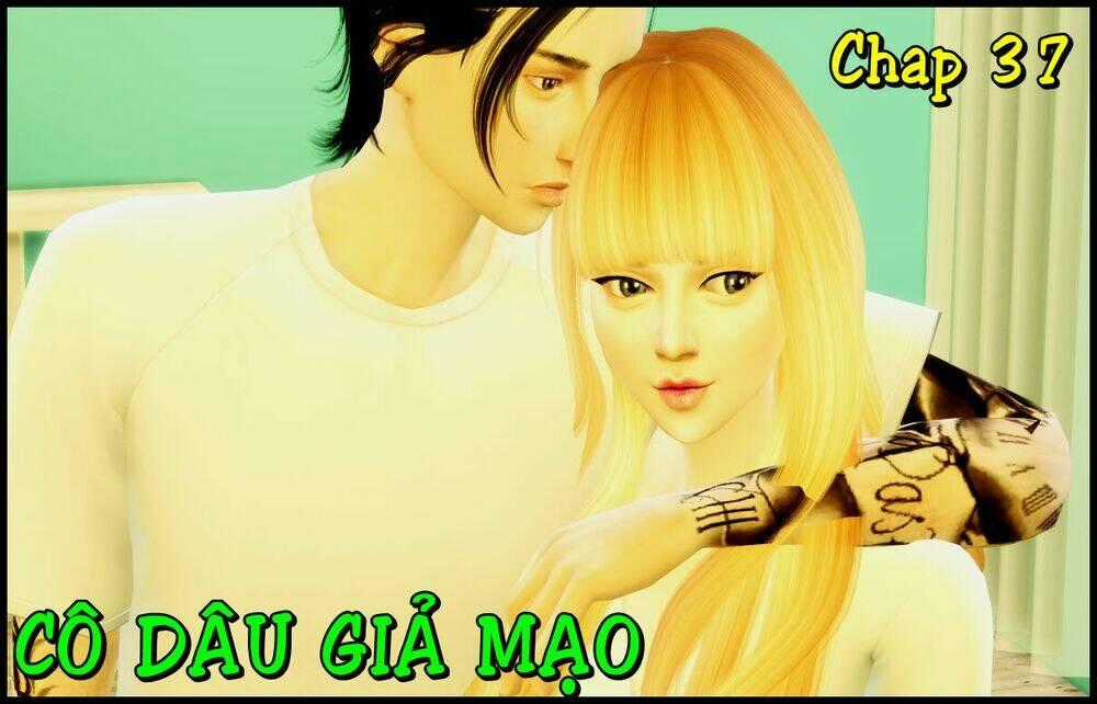 Cô Dâu Giả Mạo [Truyện Sims] Chapter 37 trang 0