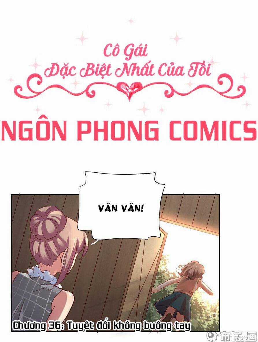 Cô Gái Đặc Biệt Nhất Của Tôi Chapter 36 trang 0