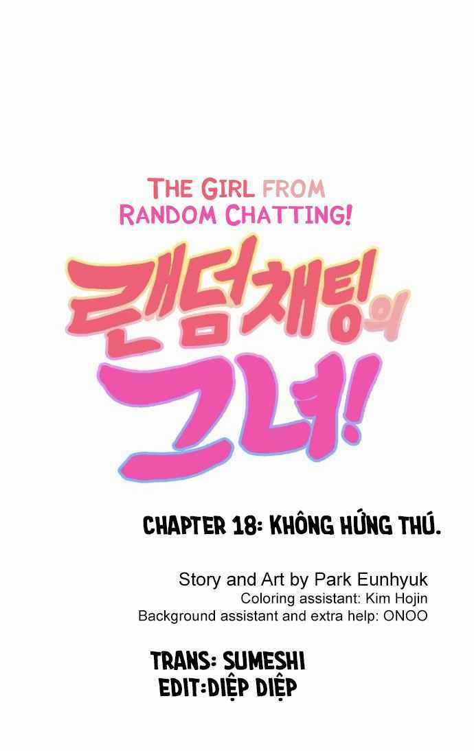 Cô Gái Từ Ứng Dụng Nhắn Tin Ngẫu Nhiên Chapter 18 trang 1