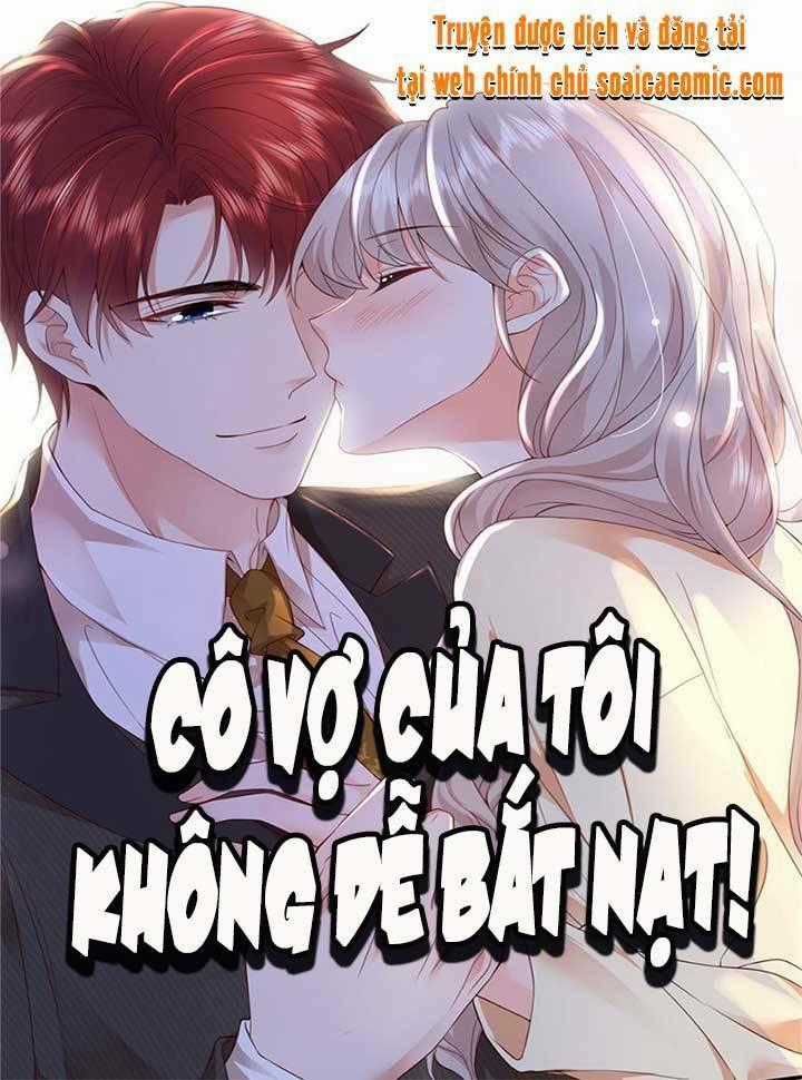 Cô Vợ Của Tôi Không Dễ Bắt Nạt Chapter 1 trang 0