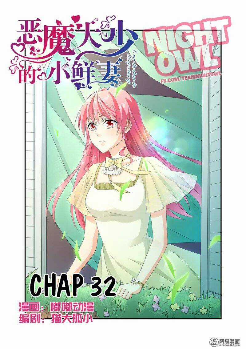 Cô Vợ Nhỏ Bé Của Thiếu Gia Ác Ma Chapter 32 trang 0