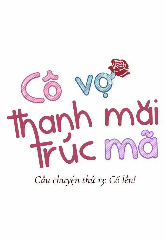 Cô Vợ Thanh Mai Trúc Mã Chapter 13 trang 0