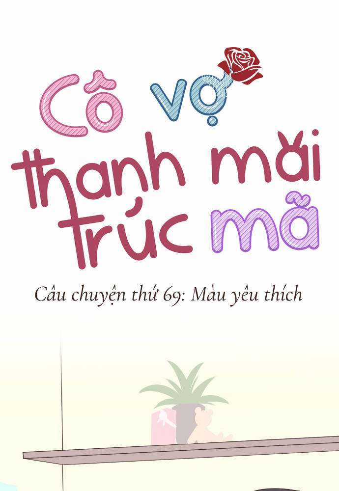 Cô Vợ Thanh Mai Trúc Mã Chapter 69 trang 0