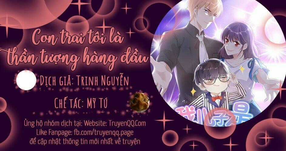 Con Trai Tôi Là Thần Tượng Hàng Đầu Chapter 1 trang 0