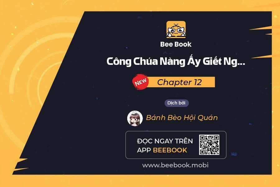 Công Chúa Nàng Ấy Giết Người Tới Điên Rồi Chapter 12 trang 0