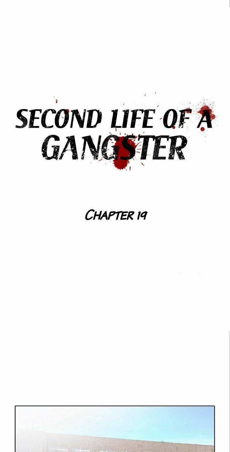 Cuộc Đời Thứ Hai Của Một Gangster Chapter 19 trang 0