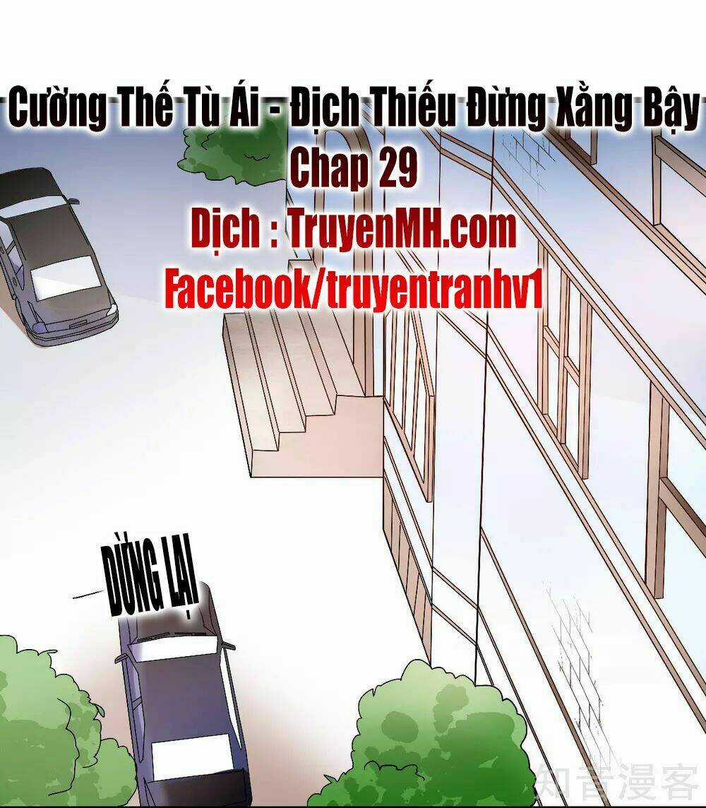 Cường Thế Tù Ái - Địch Thiếu Đừng Xằng Bậy Chapter 29 trang 1