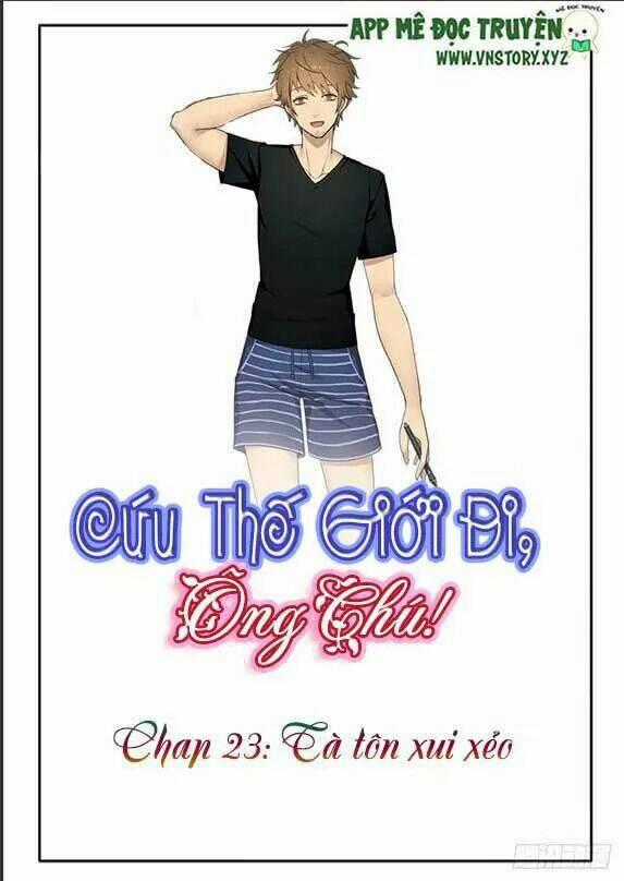 Cứu Thế Giới Đi Ông Chú Chapter 23 trang 0