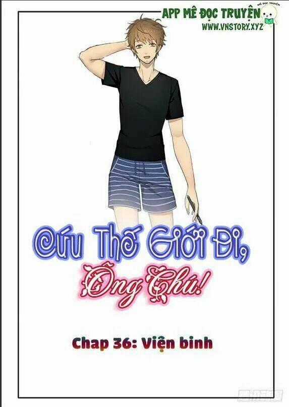 Cứu Thế Giới Đi Ông Chú Chapter 36 trang 0